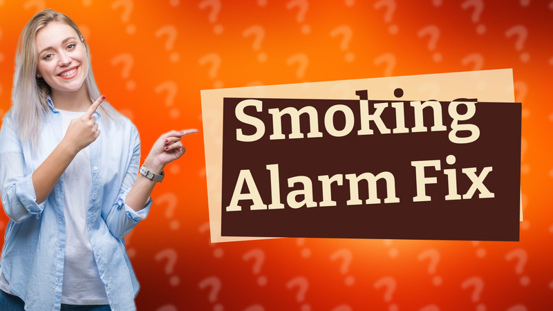 Smoking Alarm Fix