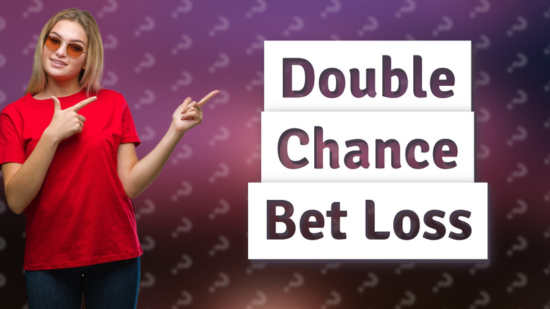 Double Chance Bet Loss