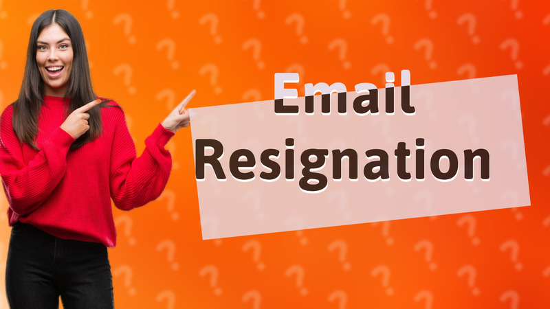 Email Resignation