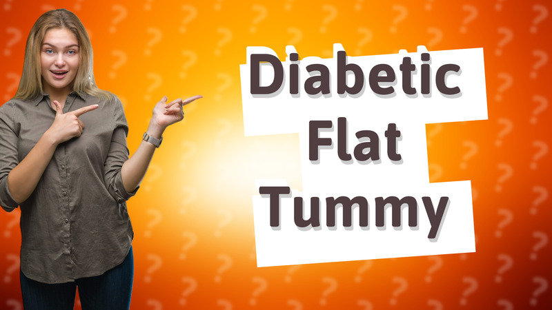 Diabetic Flat Tummy