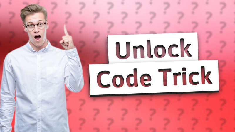 Unlock Code Trick