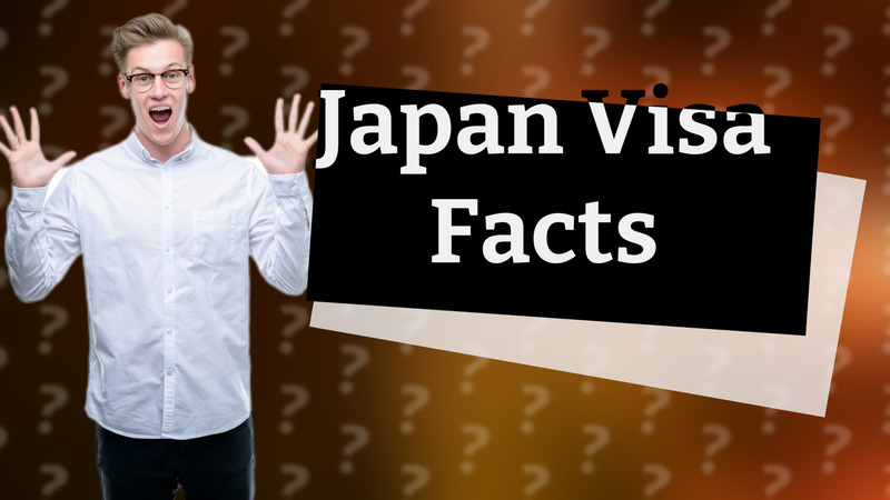Japan Visa Facts