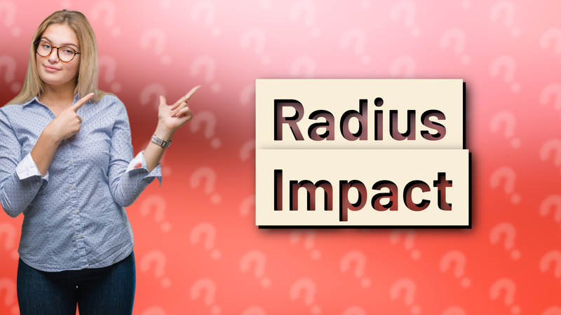 Radius Impact