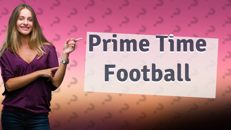 Prime Time Football