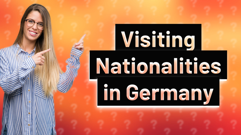 Visiting Nationalities in Germany