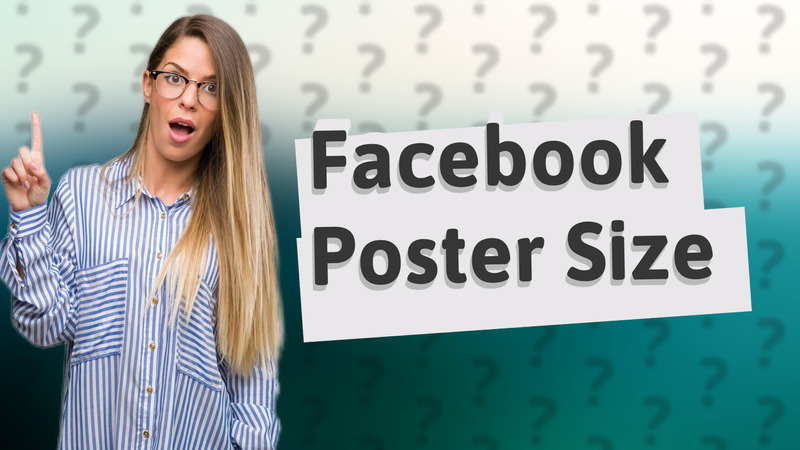 Facebook Poster Size