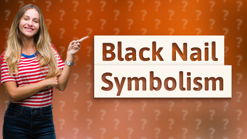 Black Nail Symbolism