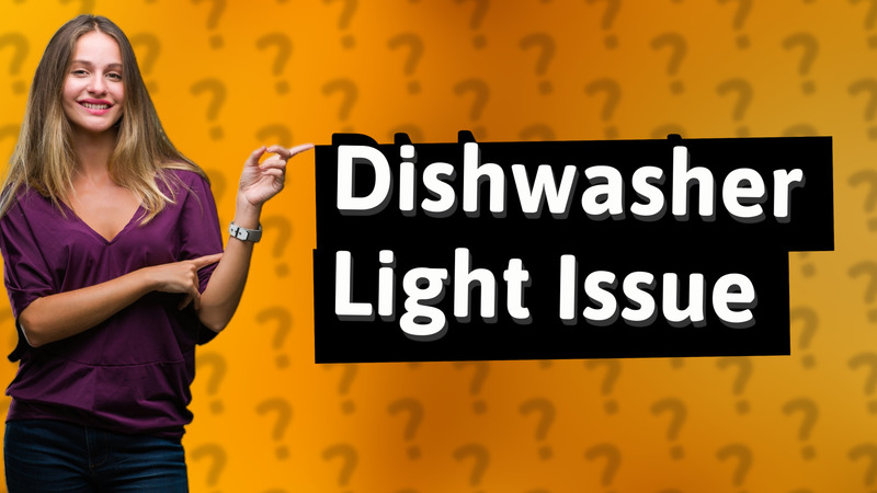 Dishwasher Light Issue