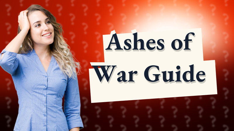 Ashes of War Guide