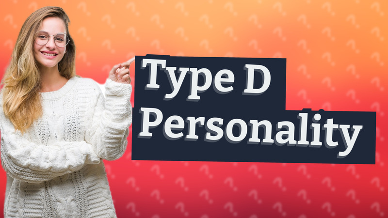Type D Personality