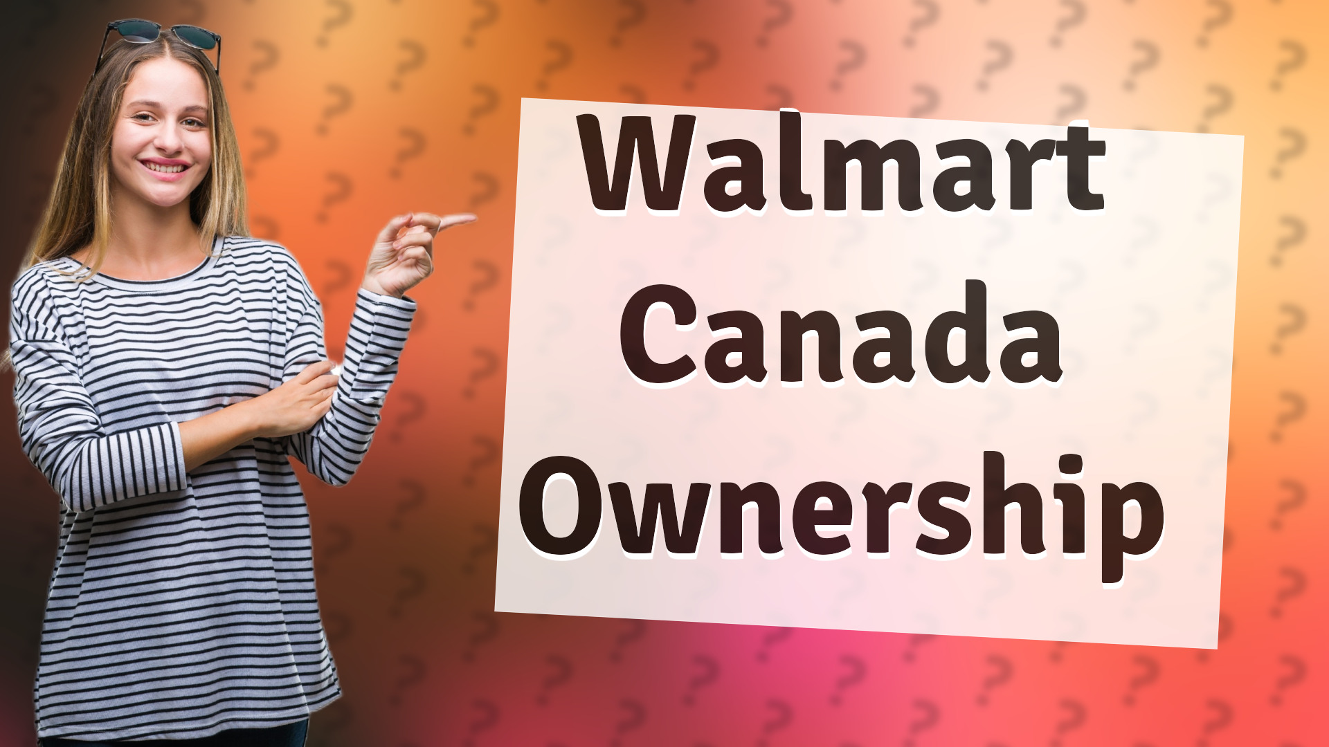 Walmart Canada Ownership