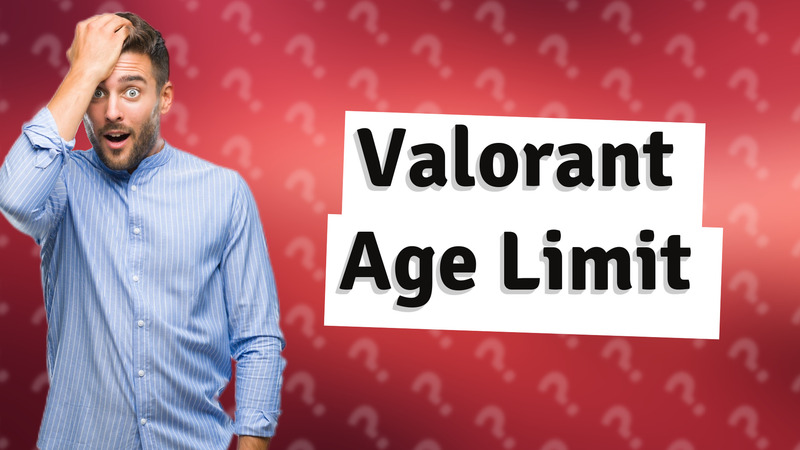 Valorant Age Limit