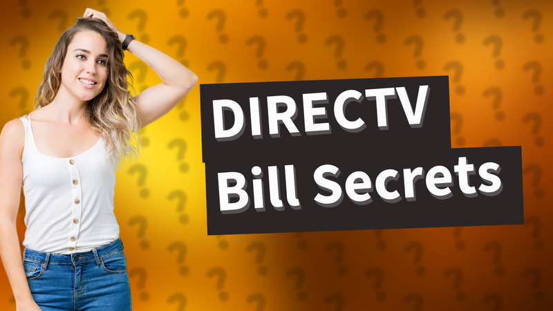 DIRECTV Bill Secrets