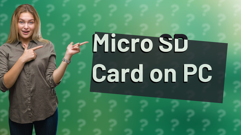 Micro SD Card on PC