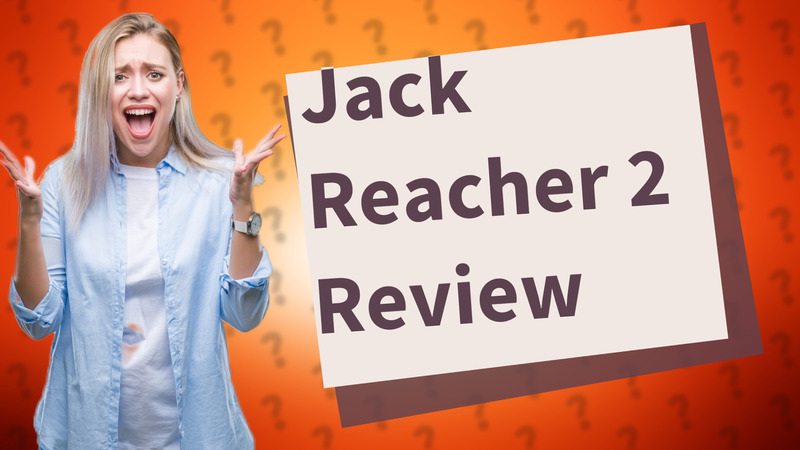 Jack Reacher 2 Review