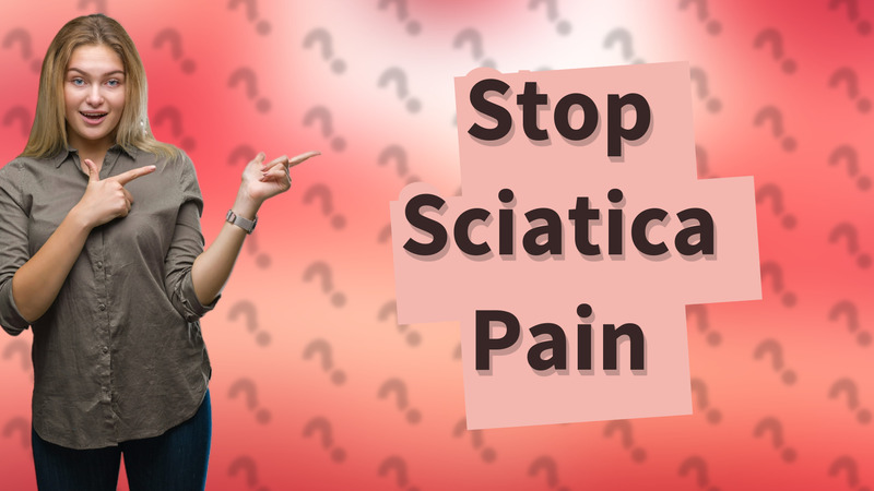 Stop Sciatica Pain