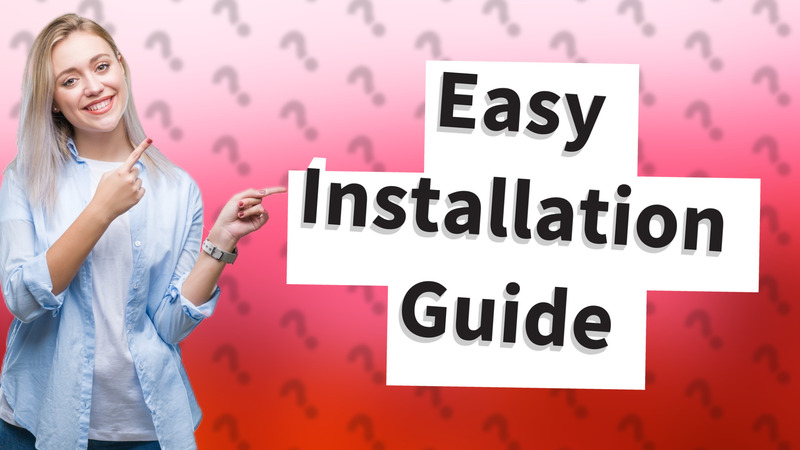 Easy Installation Guide