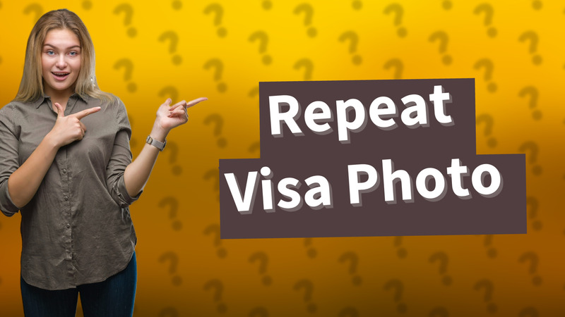 Repeat Visa Photo