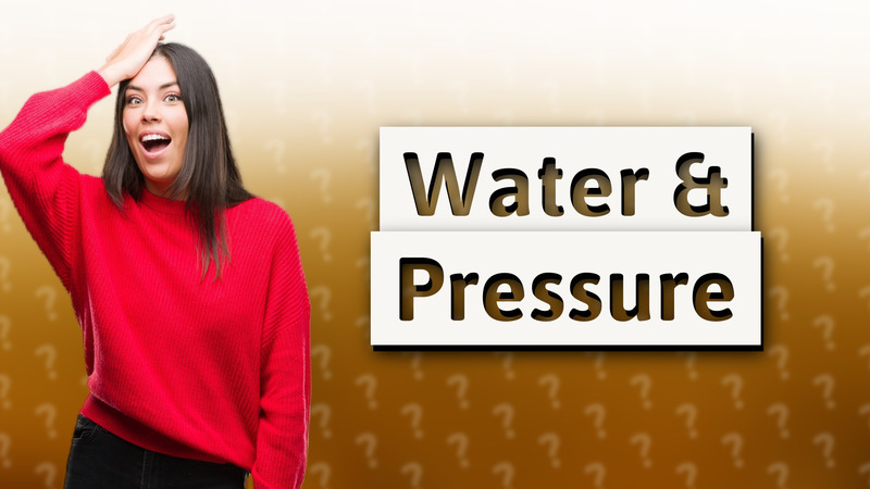Water & Pressure