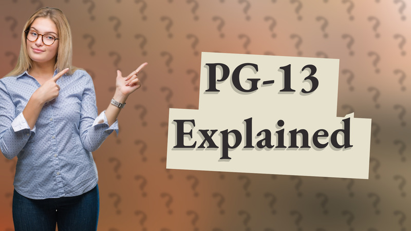 PG-13 Explained