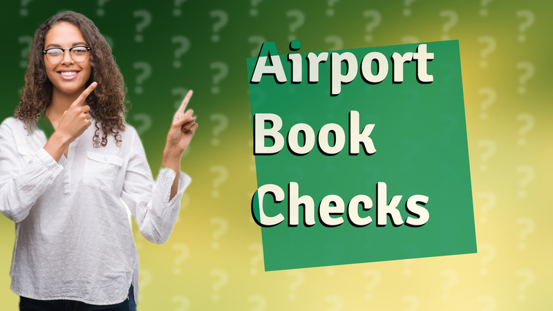 Airport Book Checks