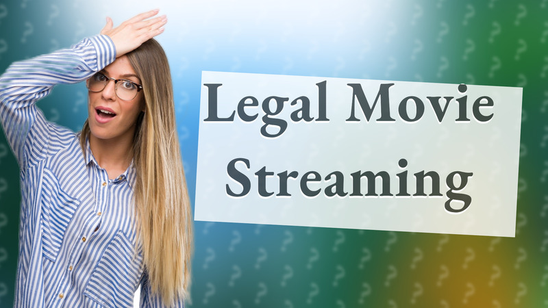 Legal Movie Streaming