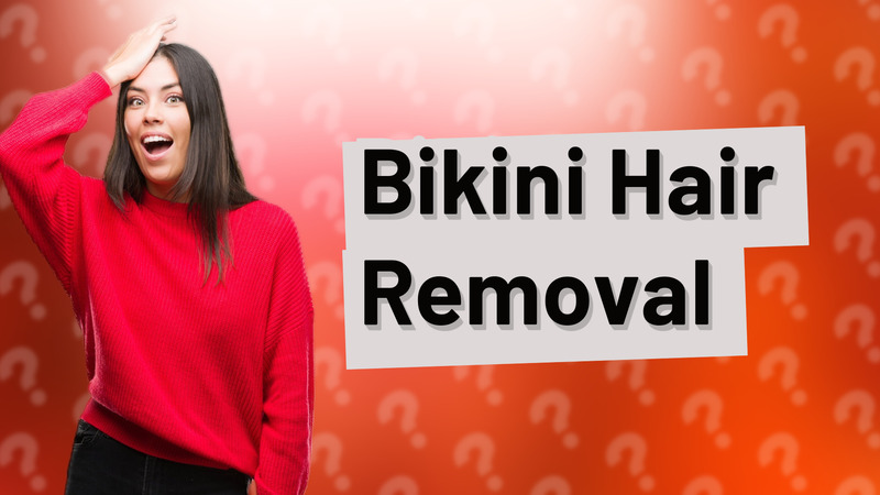 Bikini Hair Removal