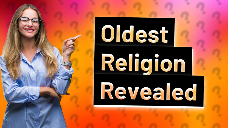 Oldest Religion Revealed