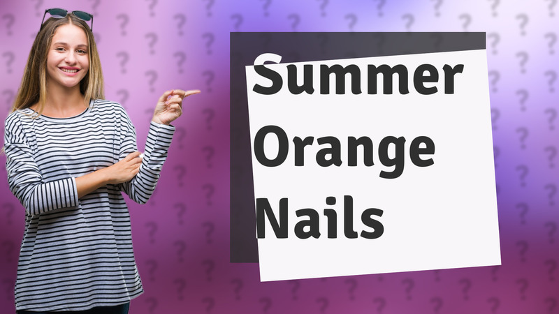 Summer Orange Nails