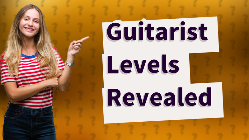 Guitarist Levels Revealed