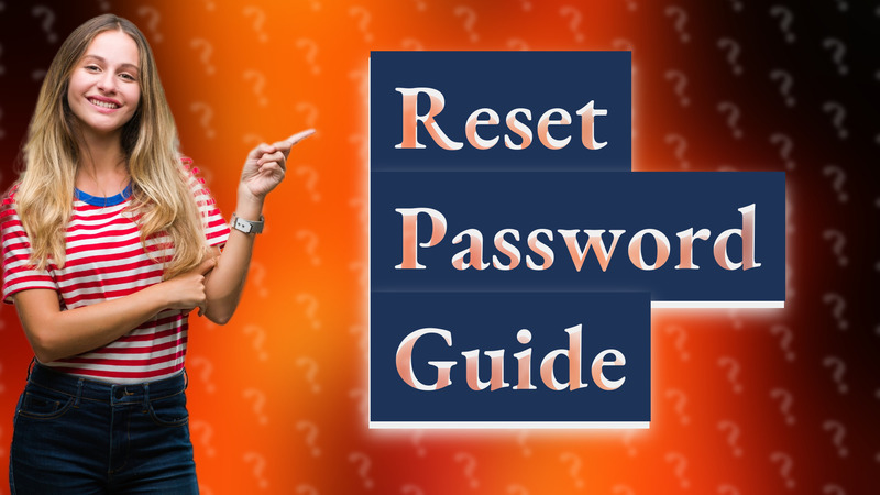 Reset Password Guide