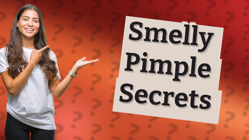 Smelly Pimple Secrets