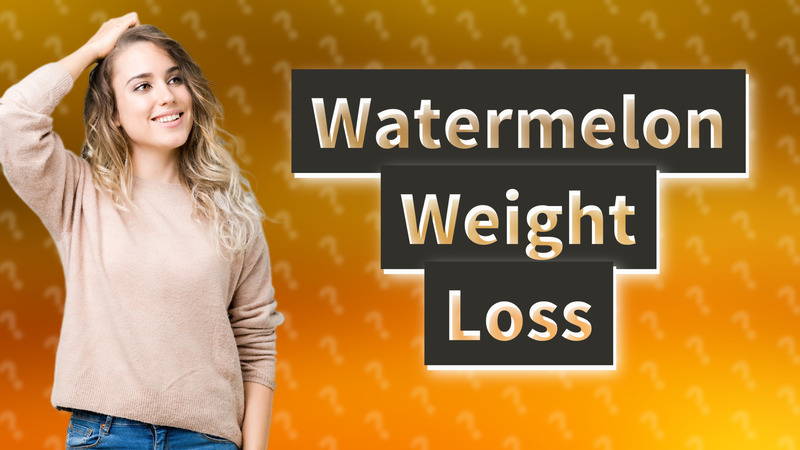 Watermelon Weight Loss