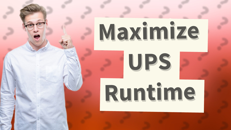 Maximize UPS Runtime