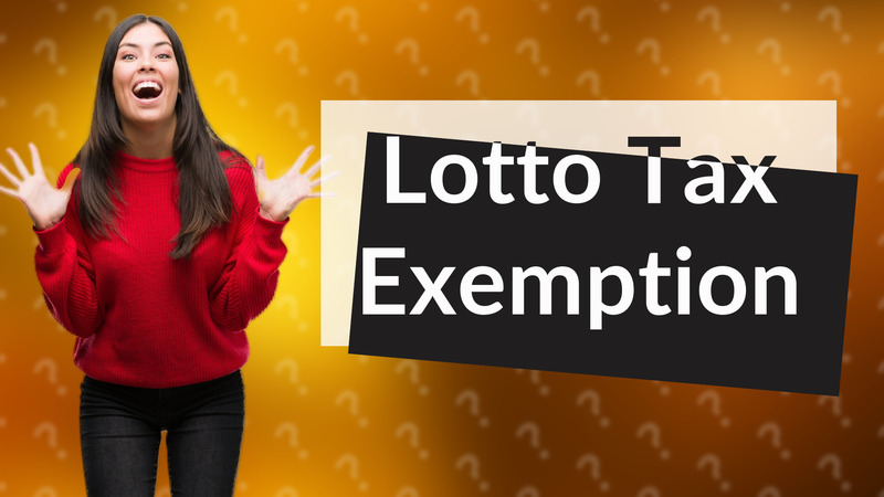 Lotto Tax Exemption