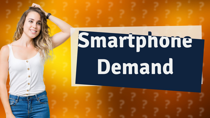 Smartphone Demand