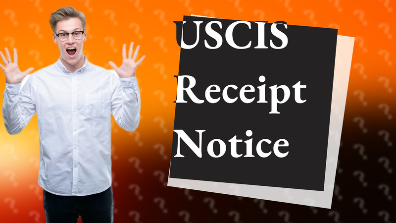 USCIS Receipt Notice