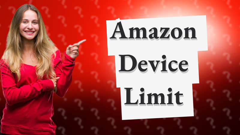 Amazon Device Limit