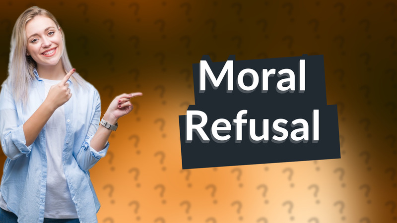 Moral Refusal