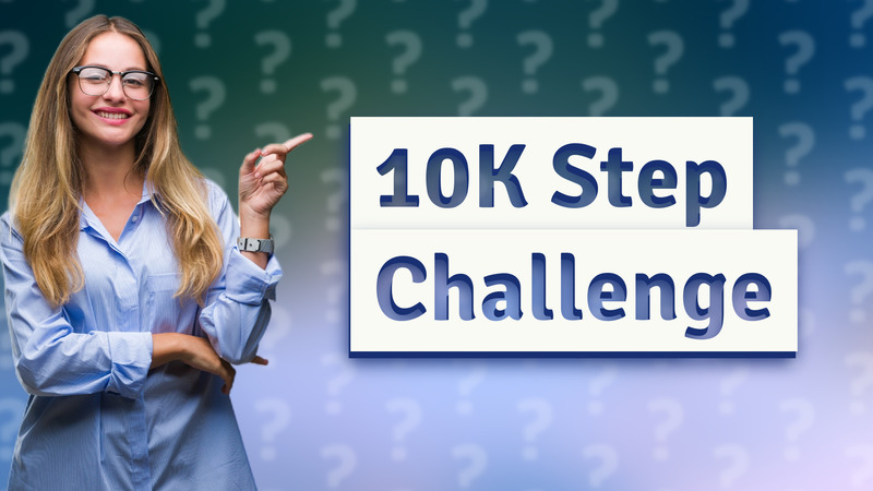 10K Step Challenge