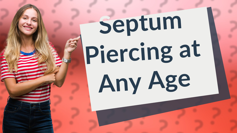 Septum Piercing at Any Age