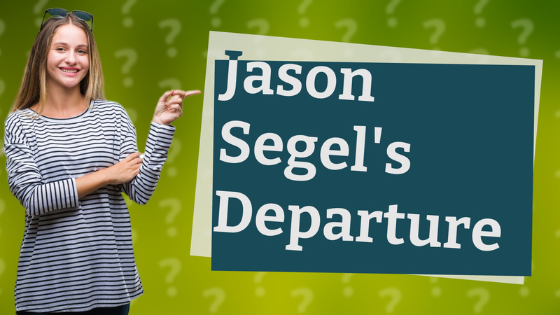 Jason Segel's Departure