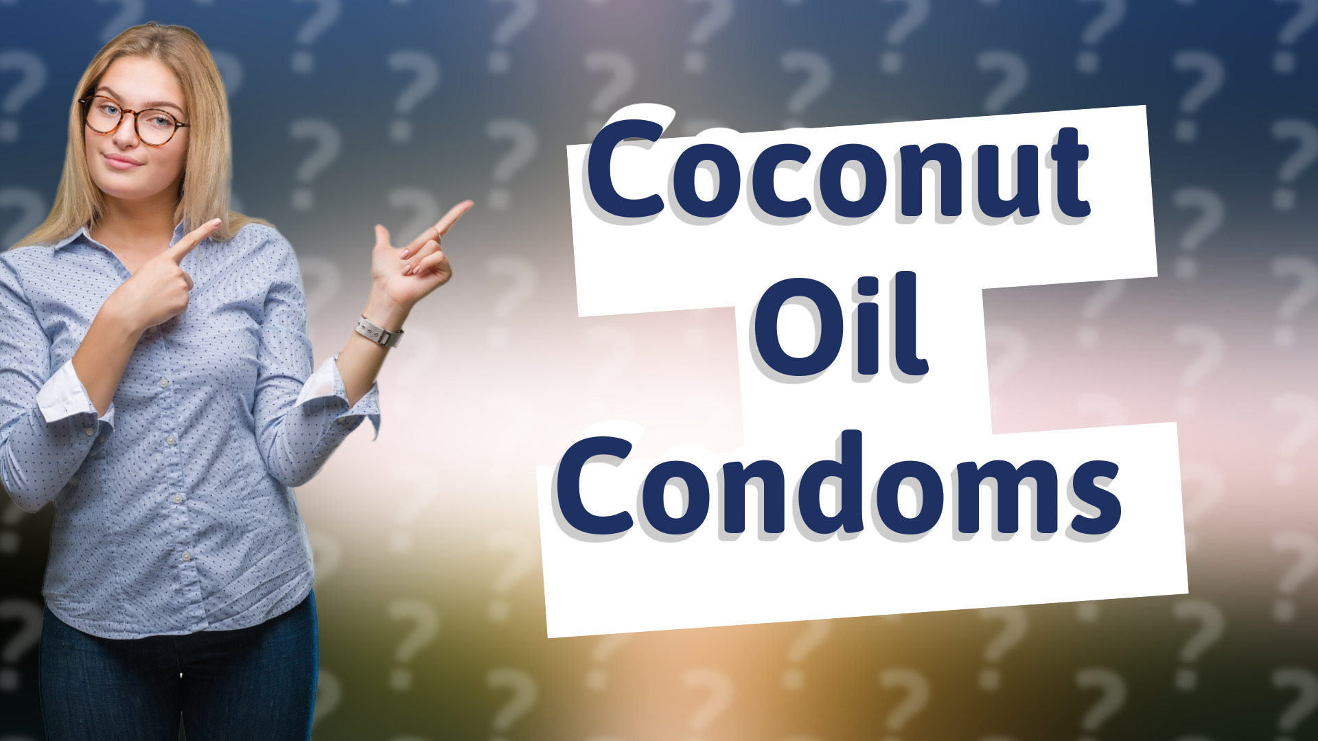 Coconut Oil Condoms