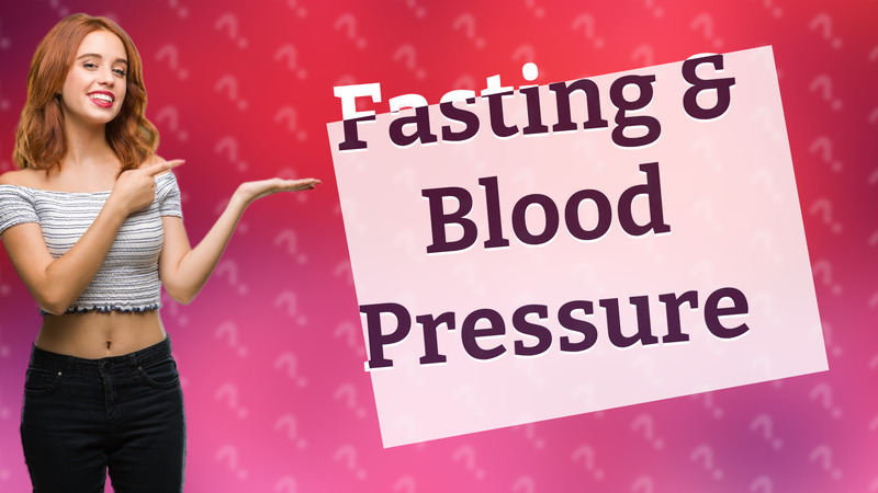 Fasting & Blood Pressure