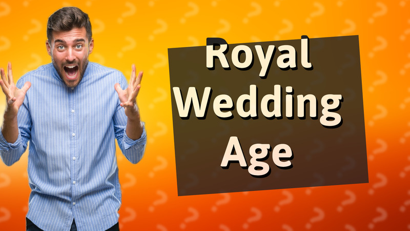 Royal Wedding Age