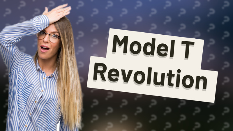 Model T Revolution