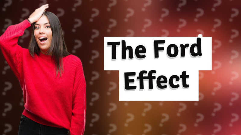 The Ford Effect