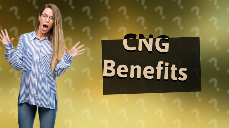 CNG Benefits