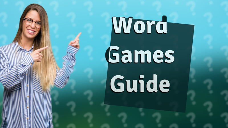 Word Games Guide