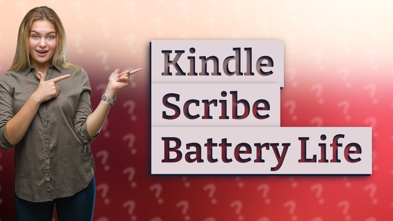 Kindle Scribe Battery Life